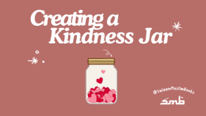 creating a kindness jar