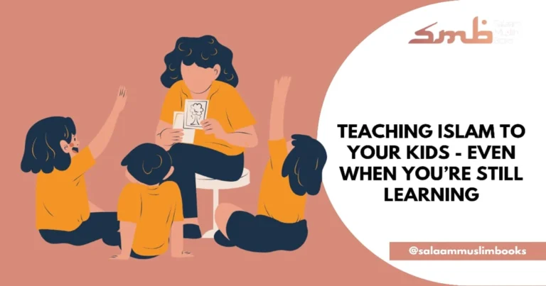 A mother teaching Islam to her children, depicting the blog title "Teaching Islam to Your Kids - Even When You're Still Learning.